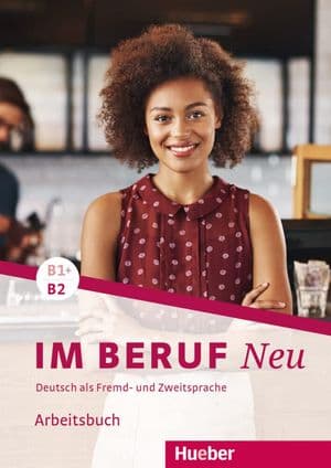 Copertina Im Beruf Neu B1+/B2 Arbeitsbuch