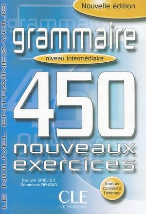 Copertina Grammaire 450 Nouveaux Exercices Niveau Intermediaire  N.E.