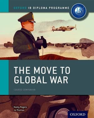 Copertina Ib Course Book:History: The Move To Global War (2015)