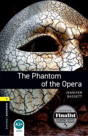 Copertina Oxford Bookworms Library 1: Phantom Of The Opera (The)