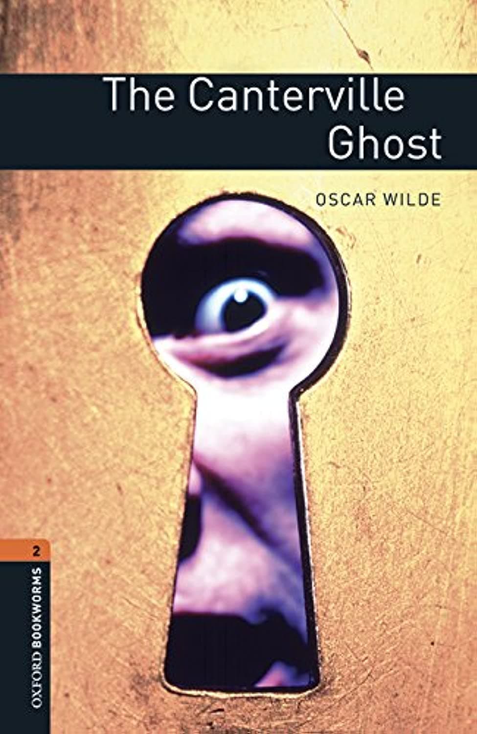 Oxford Bookworms Library 2: Canterville Ghost