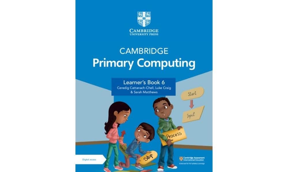 Cambridge Primary Computing Learner'S Book 6 With Digital Access