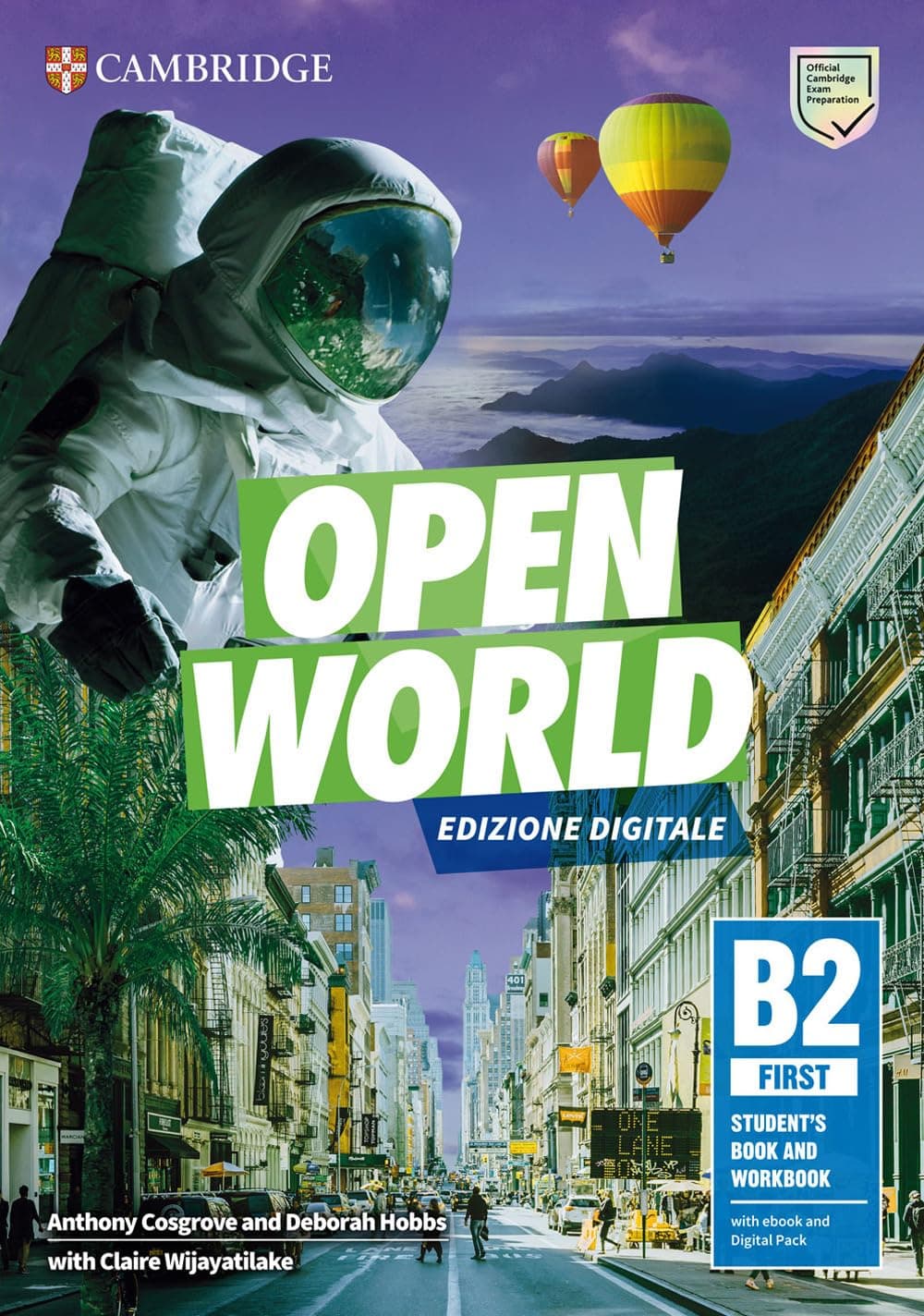 Open World Edizione Digitale - Sb/Wb+Ebook+Digital Pack+Test&Train B2