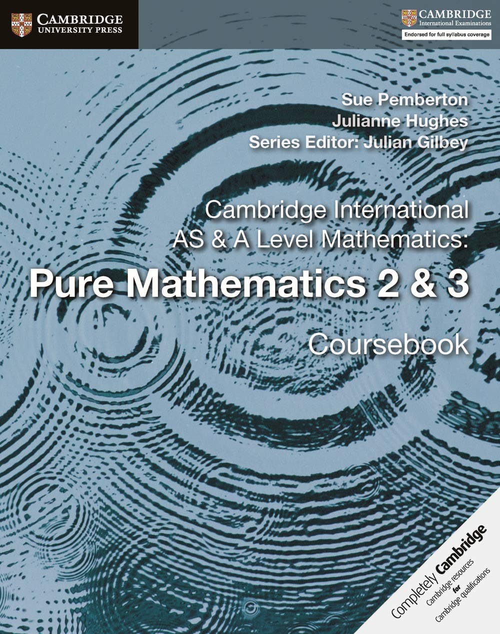 Cambridge International As & A Level Mathematics: Pure Mathematics 2 & 3