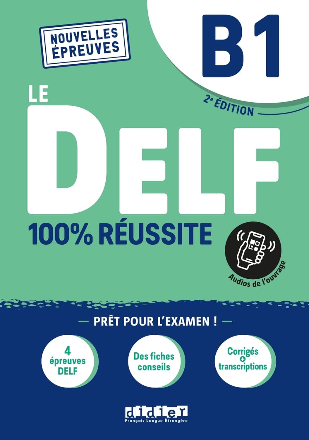 Delf - 100% RãUssite - B1