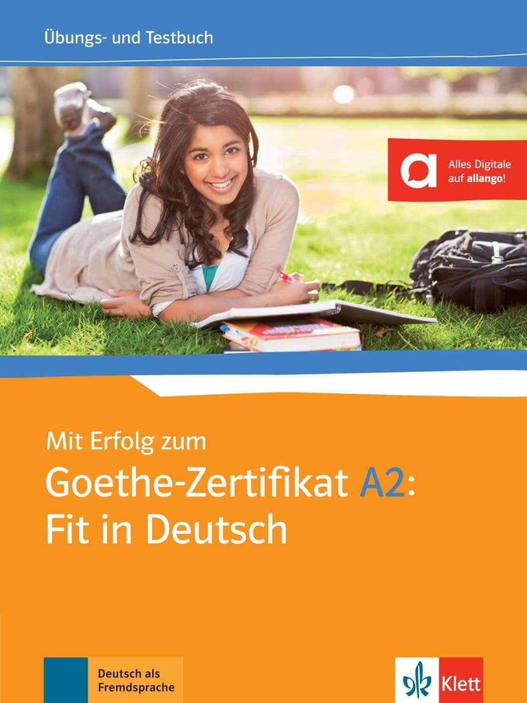 Mit Erfolg Zum Goethe-Zertificat A2: Fit In Deutsch