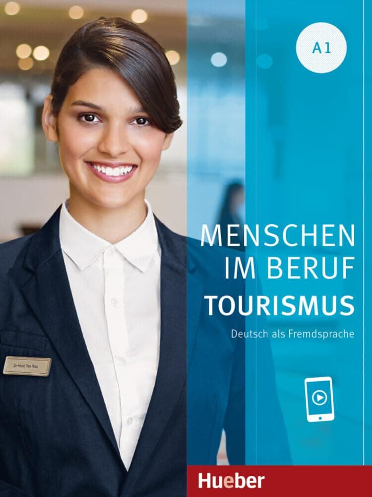 Menschen  Im Beruf - Tourismus A1