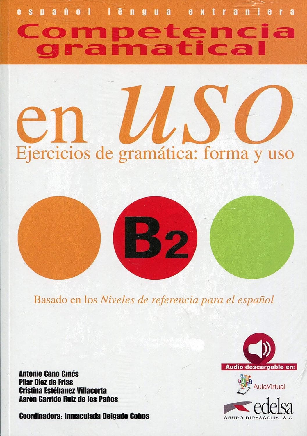 Competencia Gramatical En Uso B2