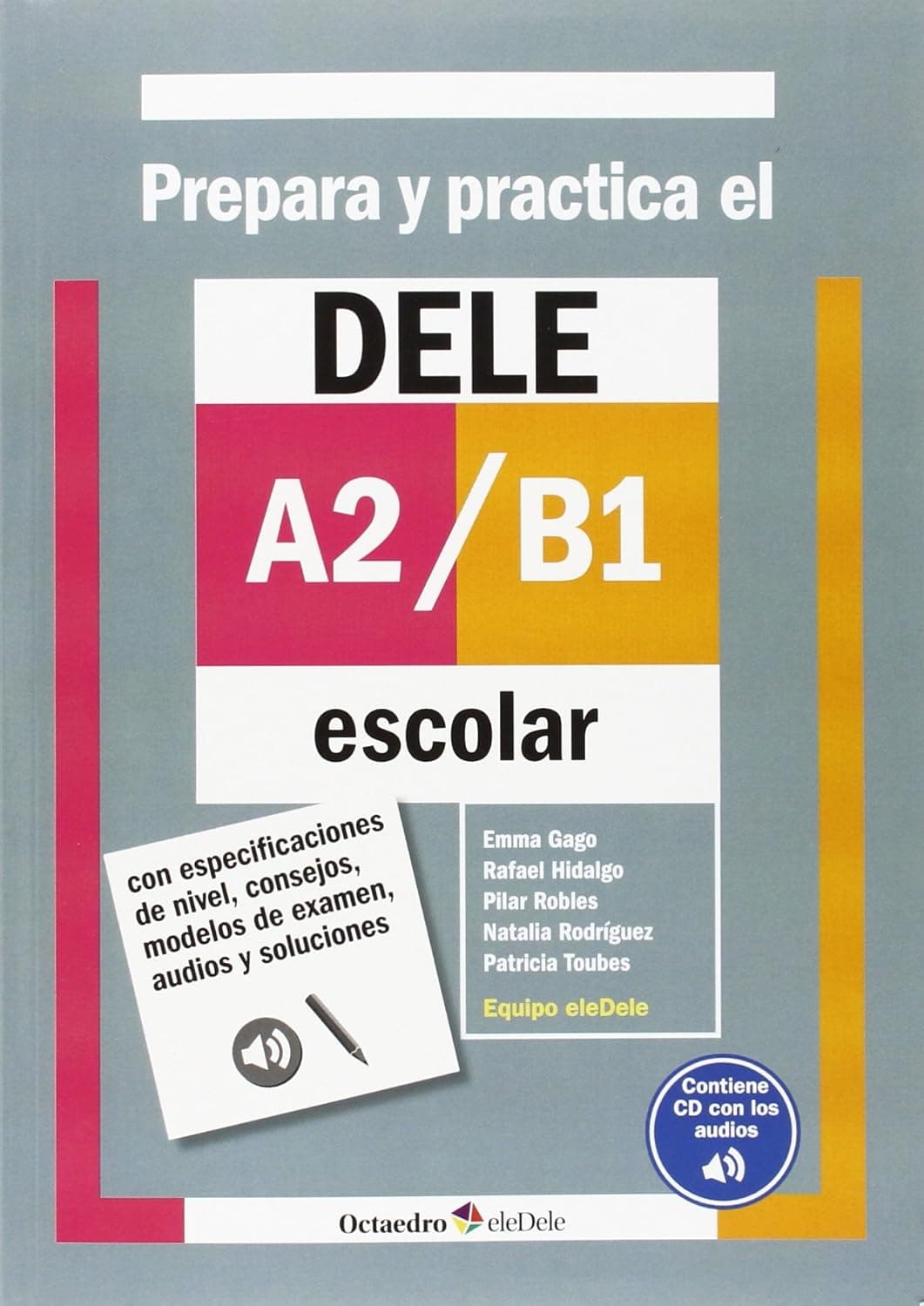 Prepara Y Practica El Dele A2-B1 Escolar