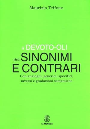 Copertina Devoto Oli  (Il) Dei Sinonimi E Contrari