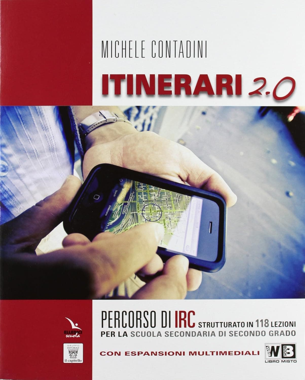 Itinerari Di Irc 2.0 Volume Unico