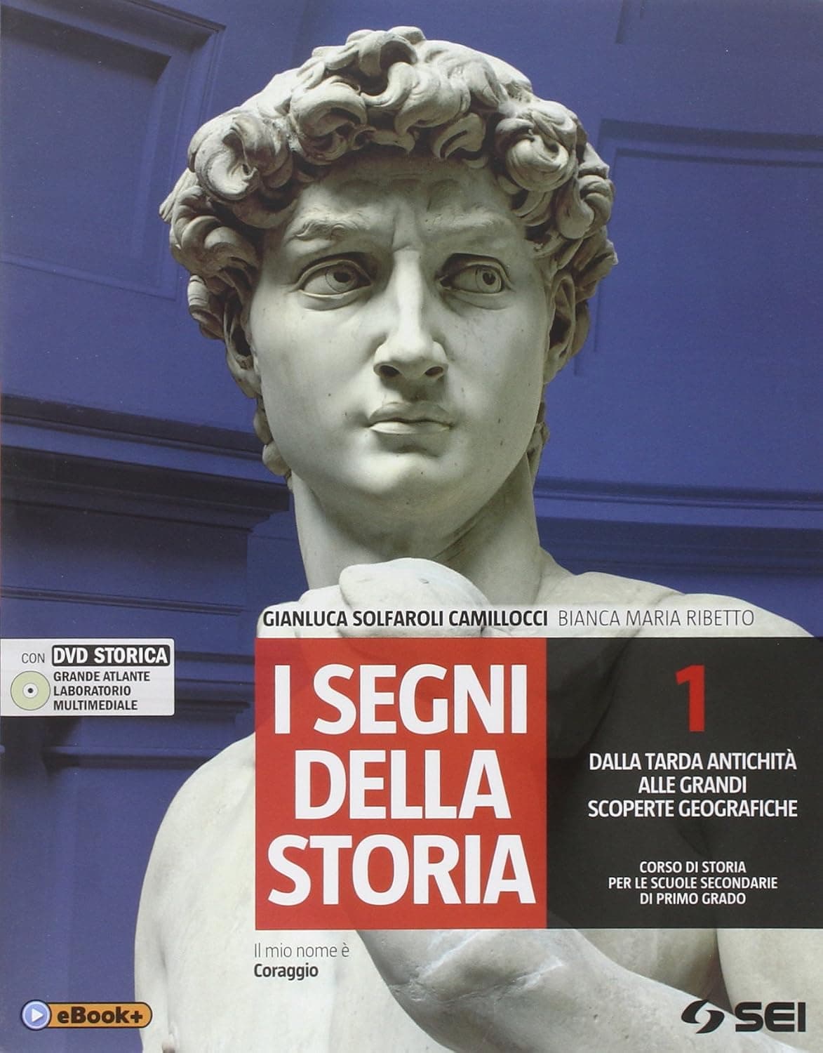 Segni Della Storia (I) 1 + Dvd + Atlante Storico