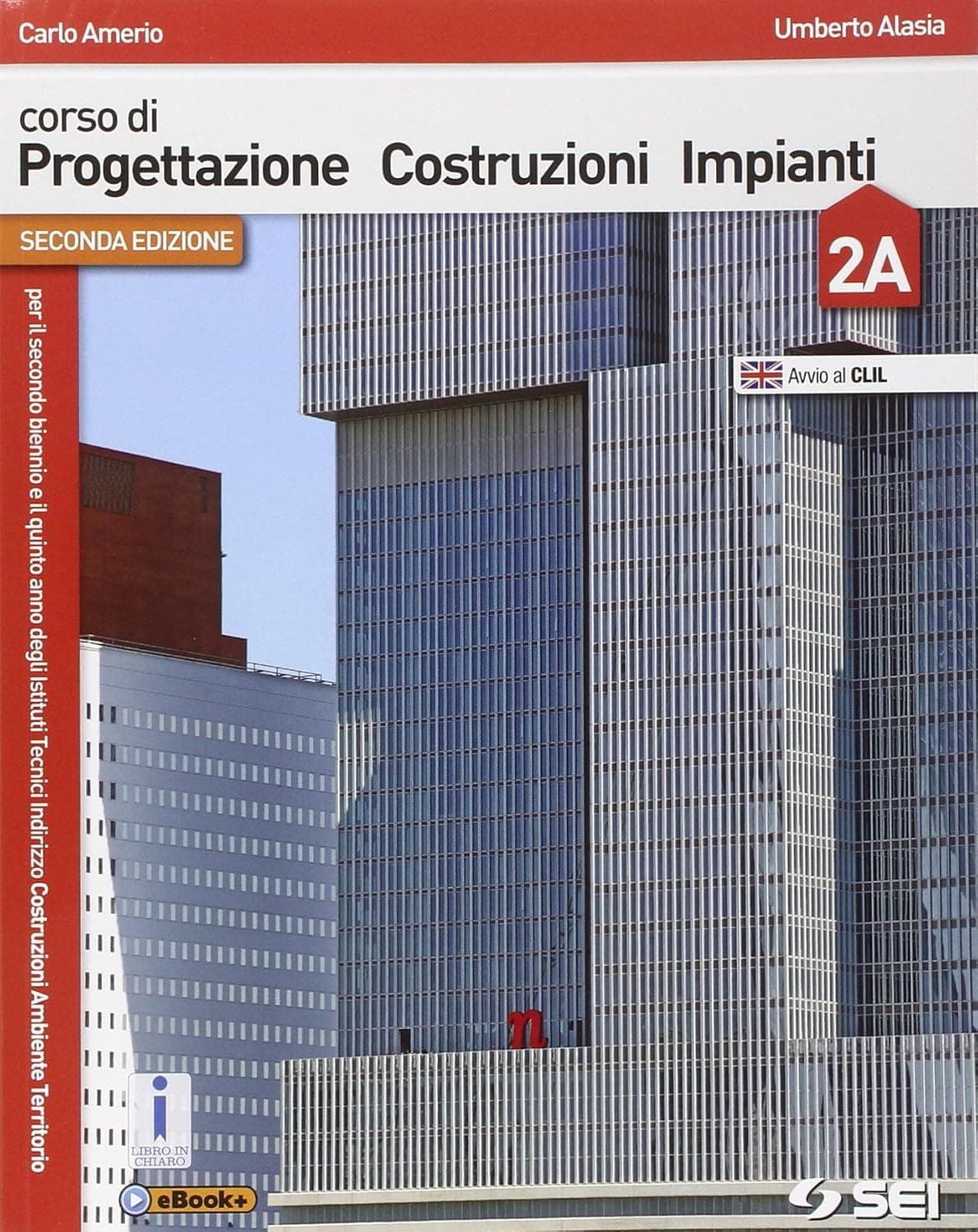 Corso Di Progettazione Costruzione Impianti 2A+2B - Seconda Edizione
