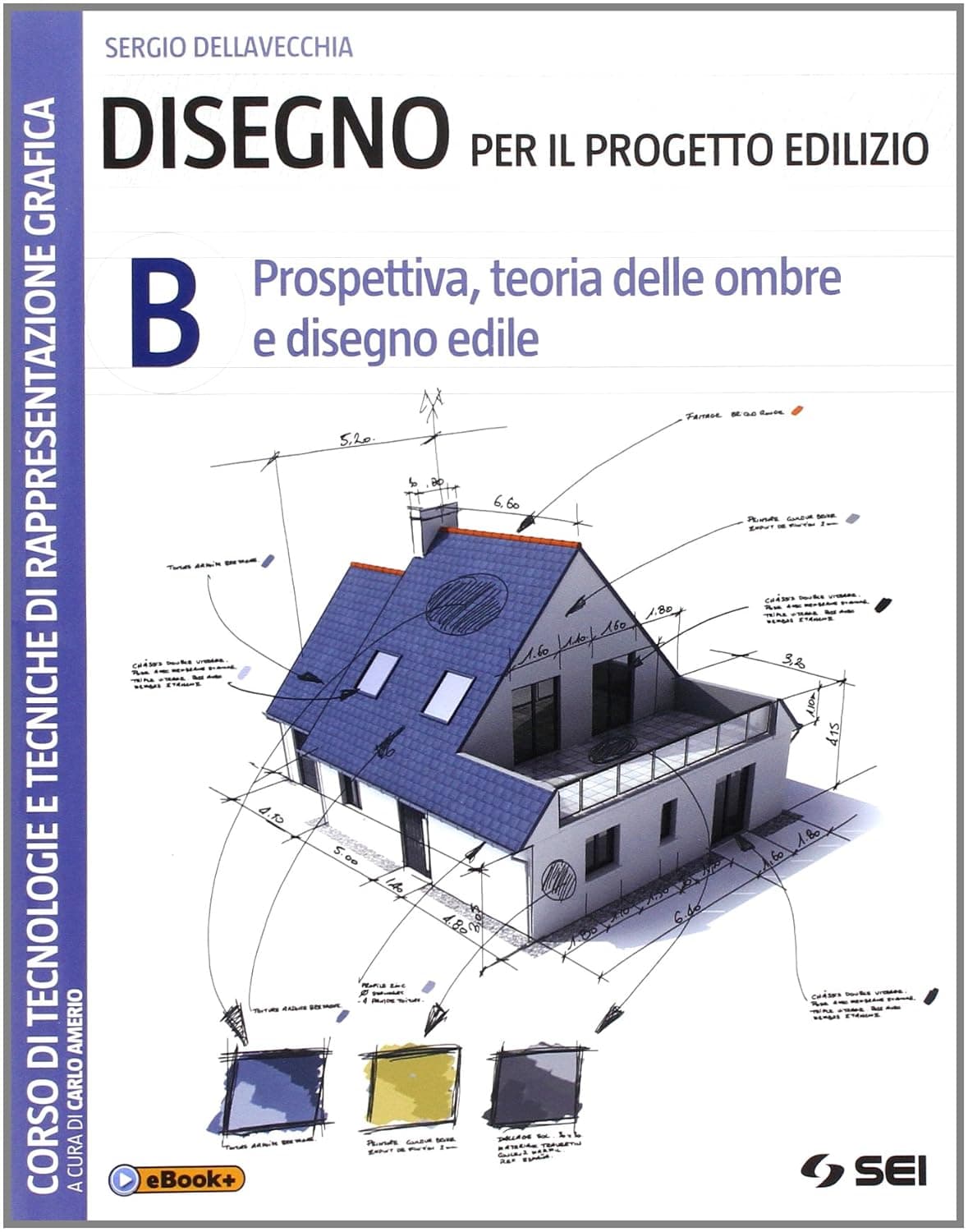 Disegno Per Il Progetto Edilizio B - Prospettiva, Teoria Ombre,Disegno Edile