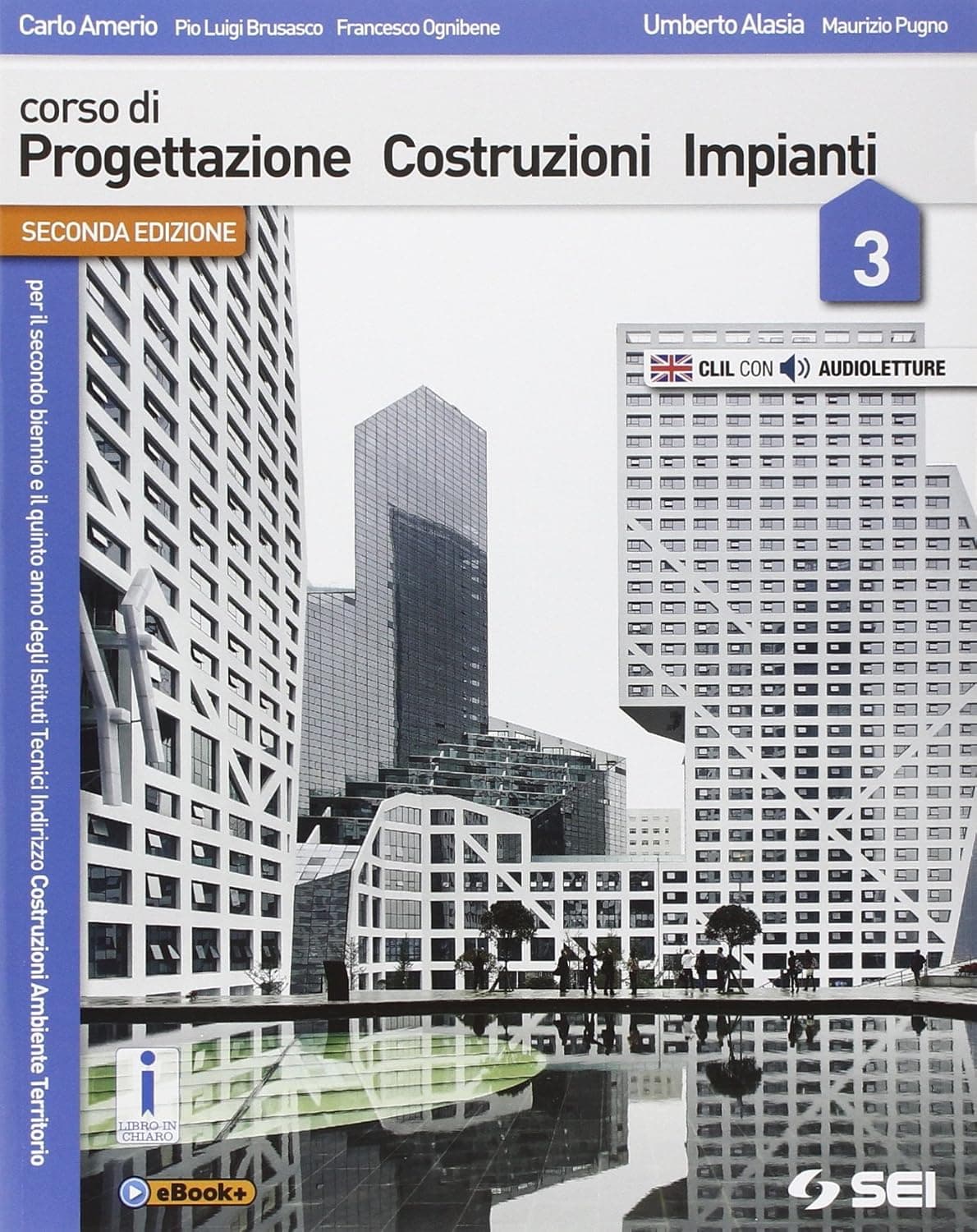 Corso Di Progettazione Costruzione Impianti 3 - Seconda Edizione