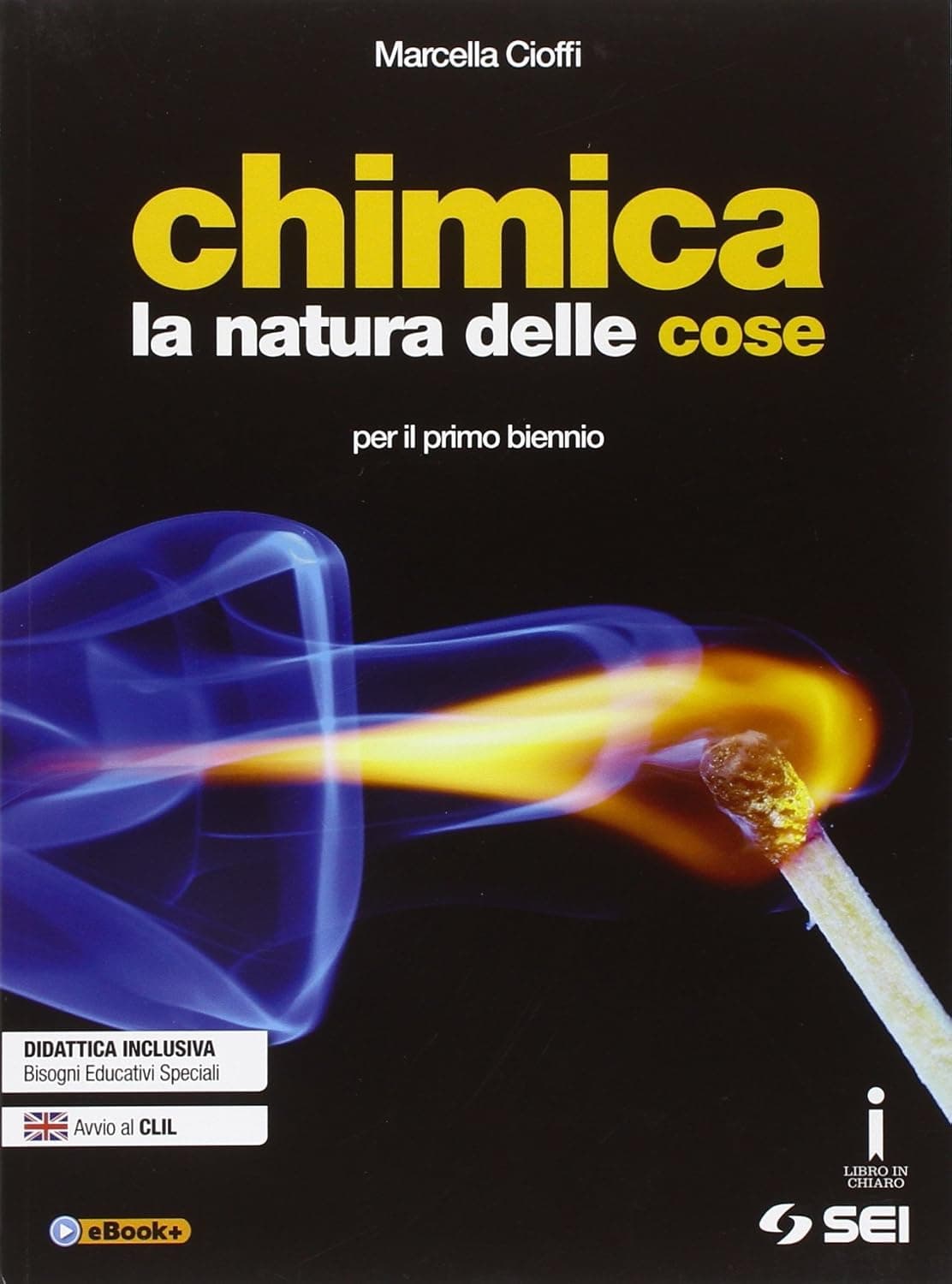 Chimica. La Natura Delle Cose