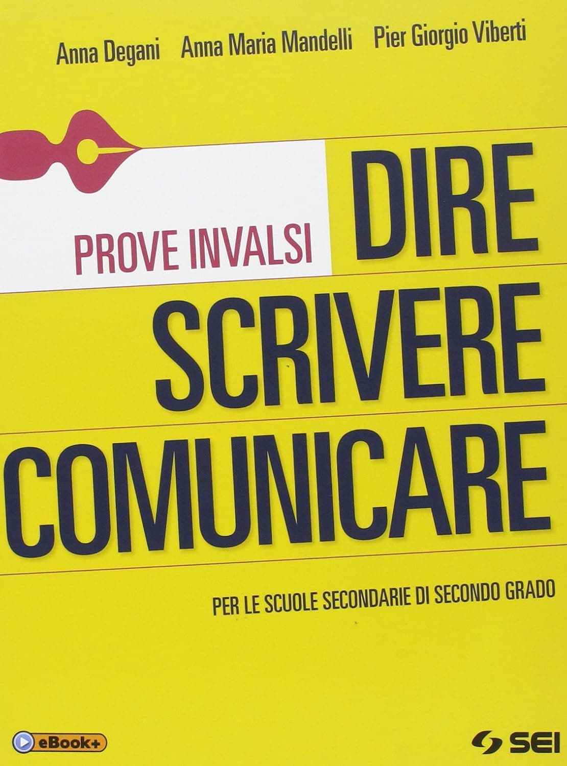 Dire Scrivere Comunicare  - Prove Invalsi