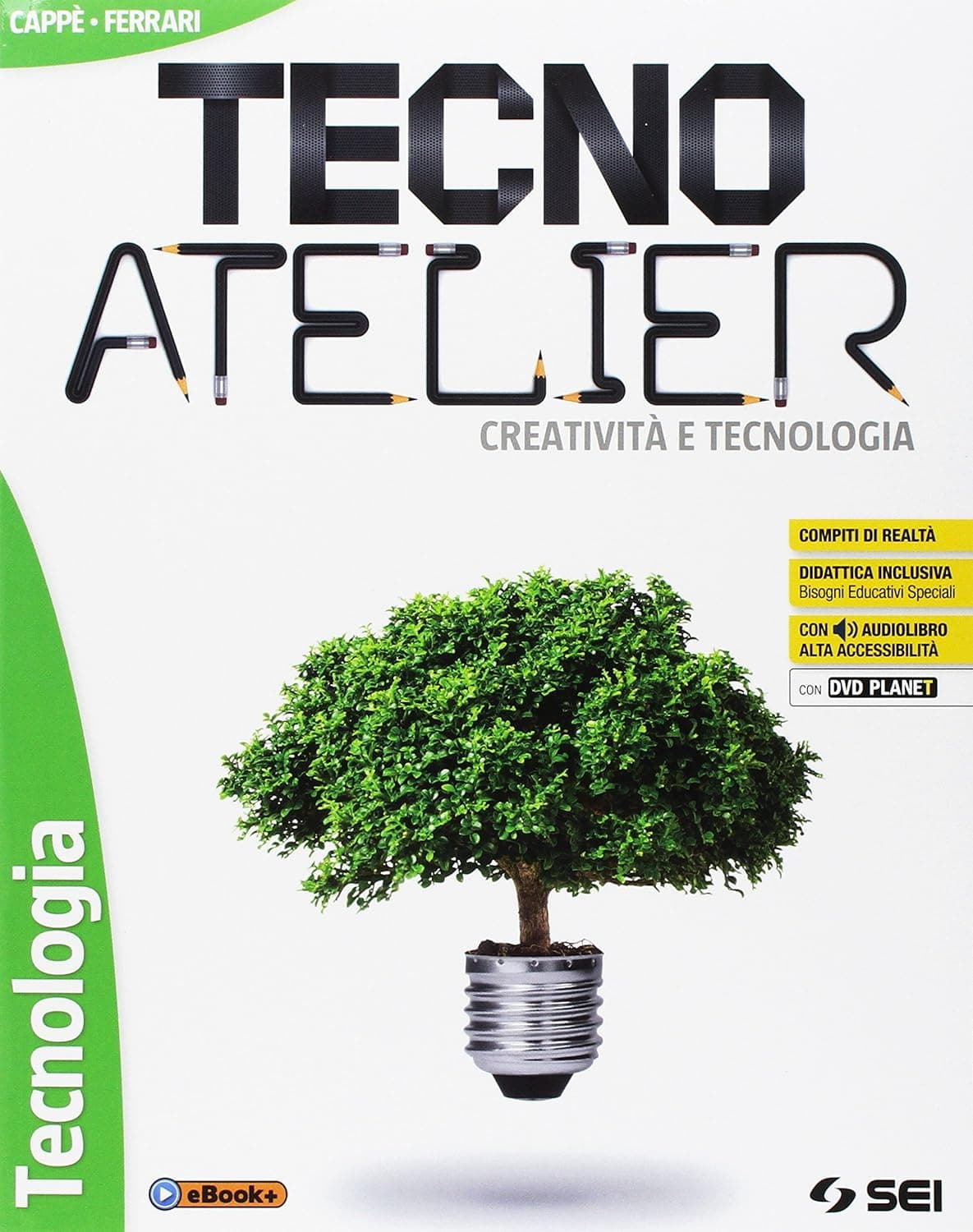 Tecno Atelier - Creativita' E Tecnologia - Semipack