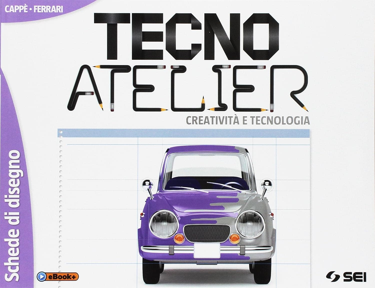 Tecno Atelier - Creativita' E Tecnologia