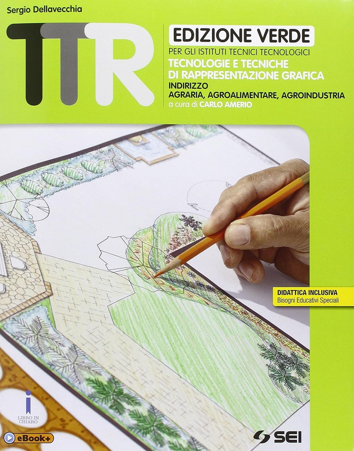 Ttr Edizione Verde - Tecnologie E Tecniche Di Rappresentazione Grafica