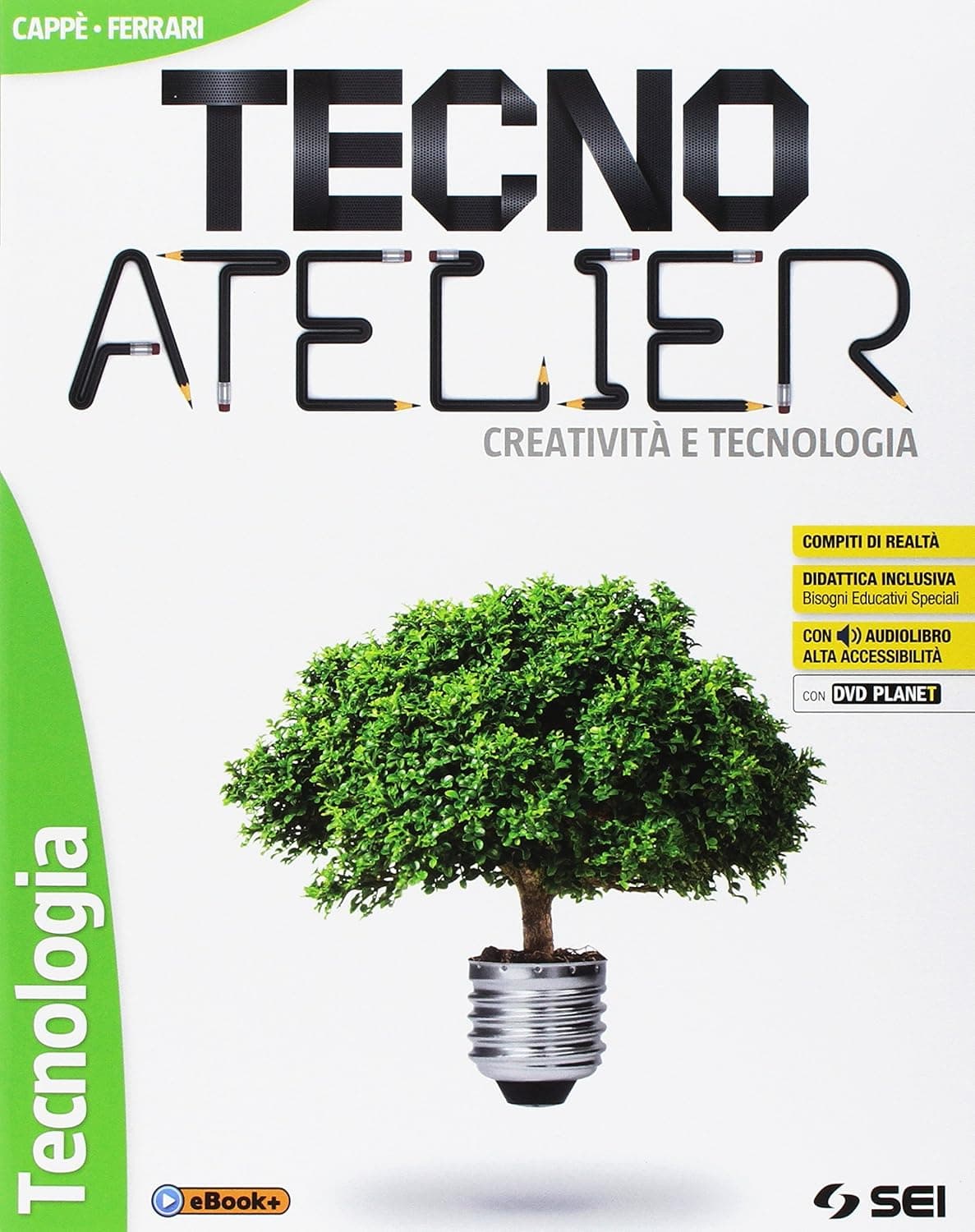 Tecno Atelier - Creativita' E Tecnologia - Semipack