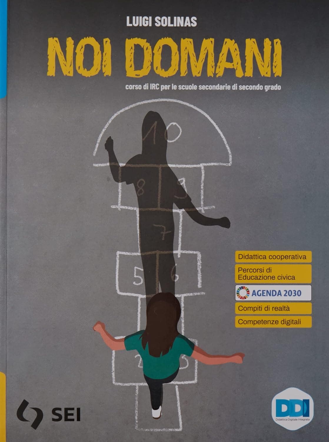 Noi Domani - Volume Unico + Religioni In Dialogo