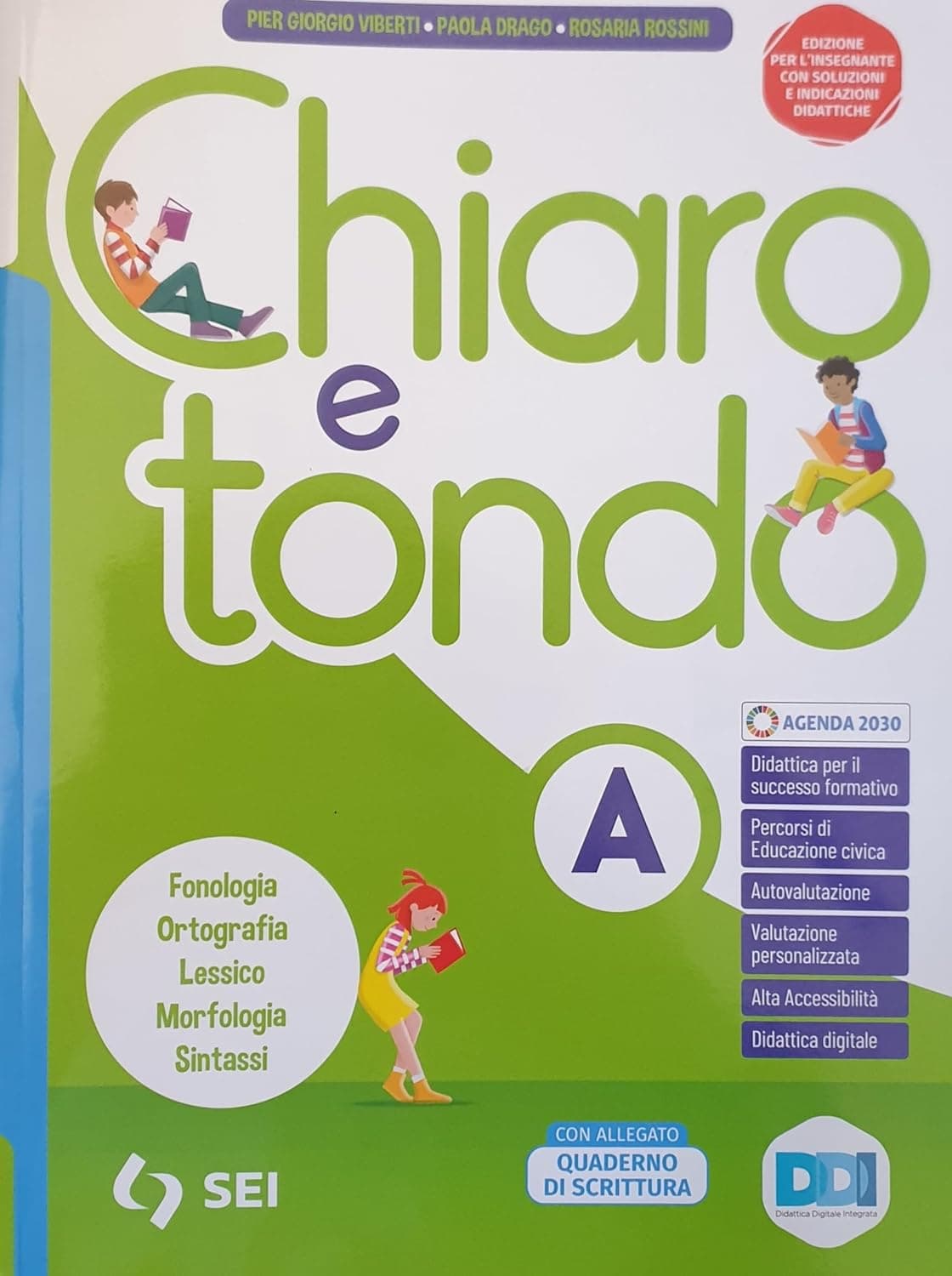 Chiaro E Tondo - Vol. A+Quaderno Di Scrittura+Laboratorio Con Invalsi