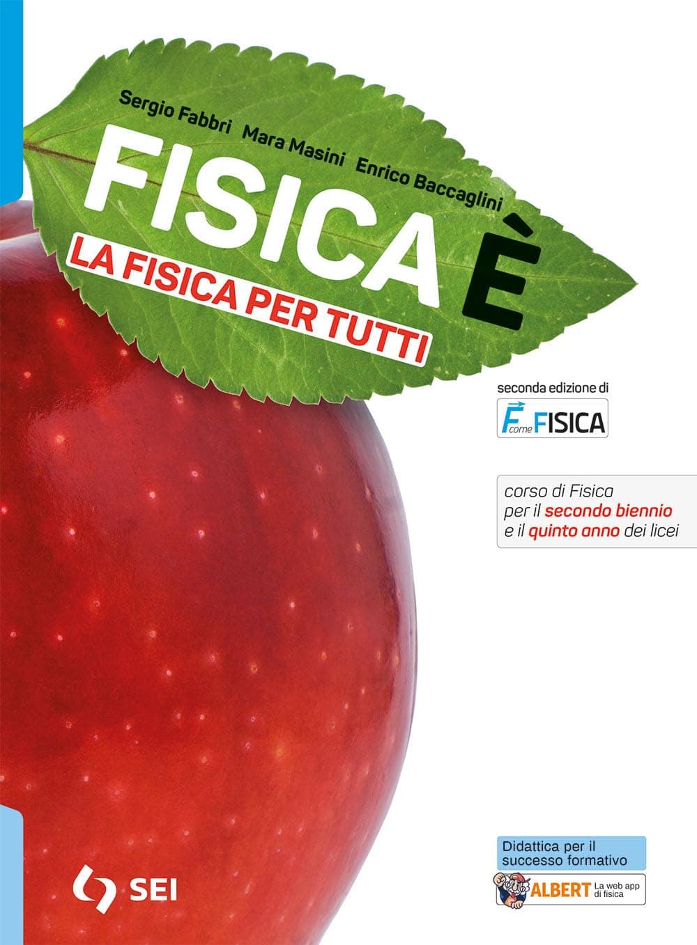 Fisica E' - La Fisica Per Tutti