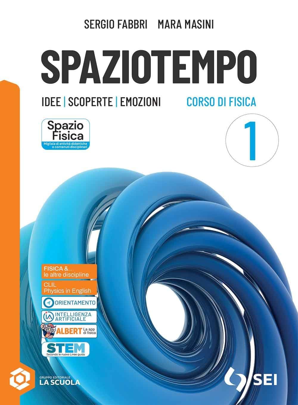 Spaziotempo 1 + Fisica & Tecnologia Per Il Cittadino