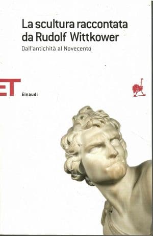 Copertina Scultura Raccontata Da Rudolf Wittkower (La)