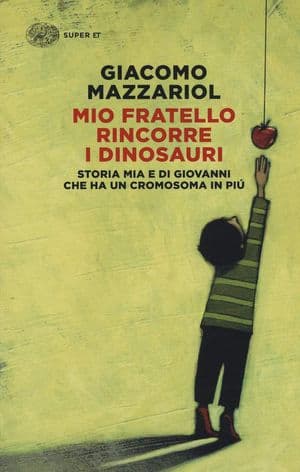 Copertina Mio Fratello Rincorre I Dinosauri
