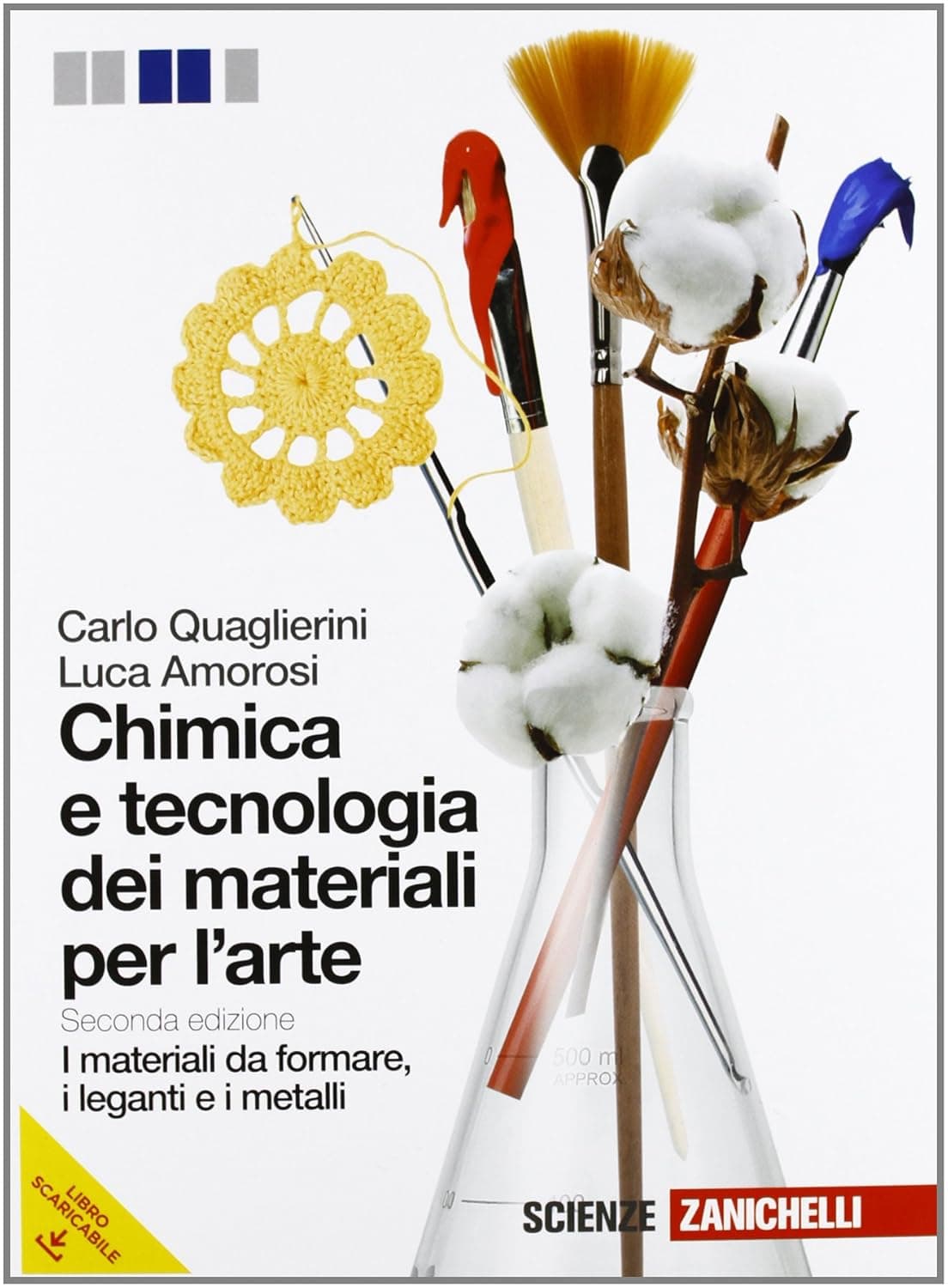Chimica E Tecnologia Dei Materiali Per L'Arte 2Ed. (Lms)