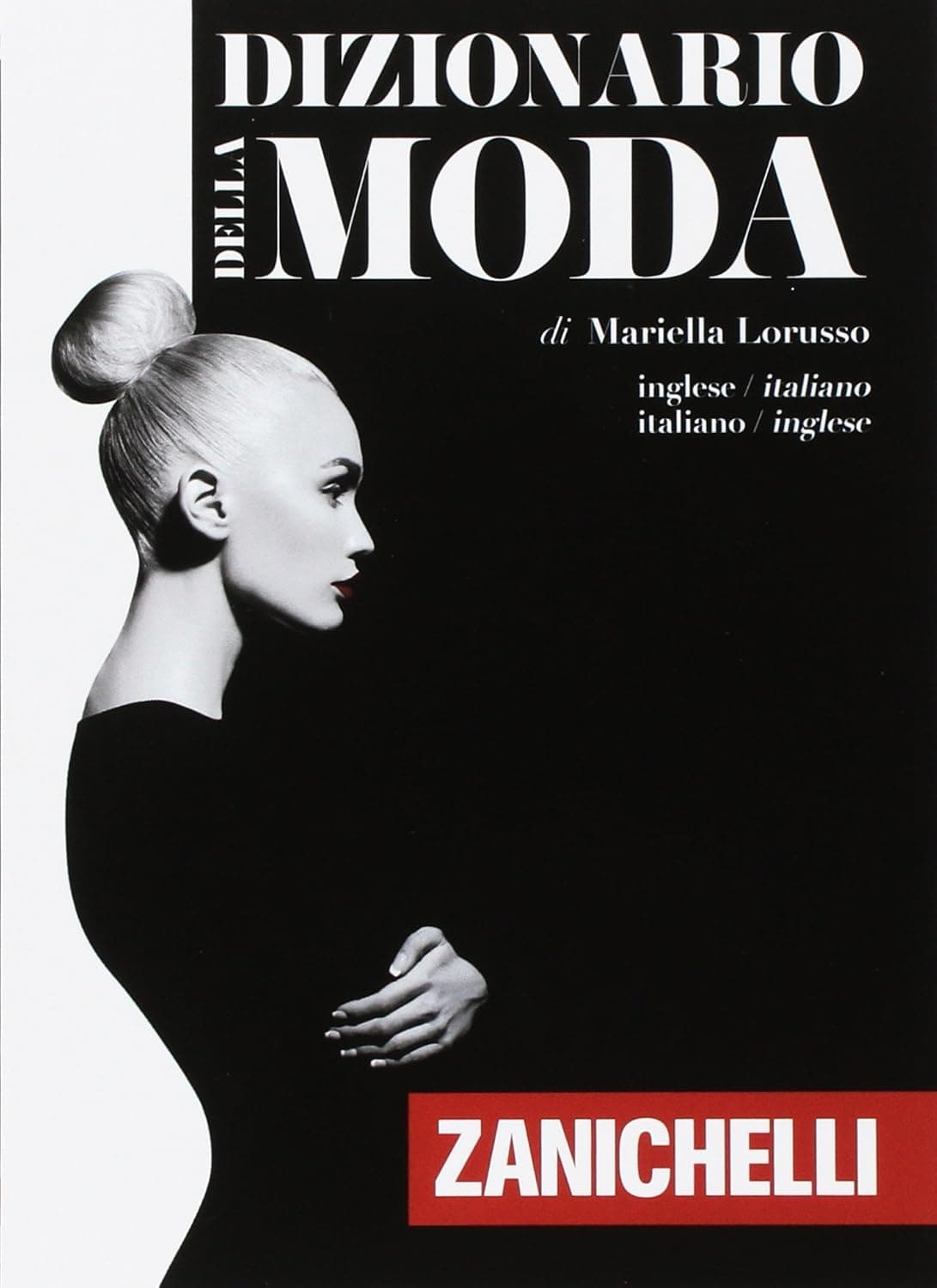 Dizionario Della Moda  - Volume Unico