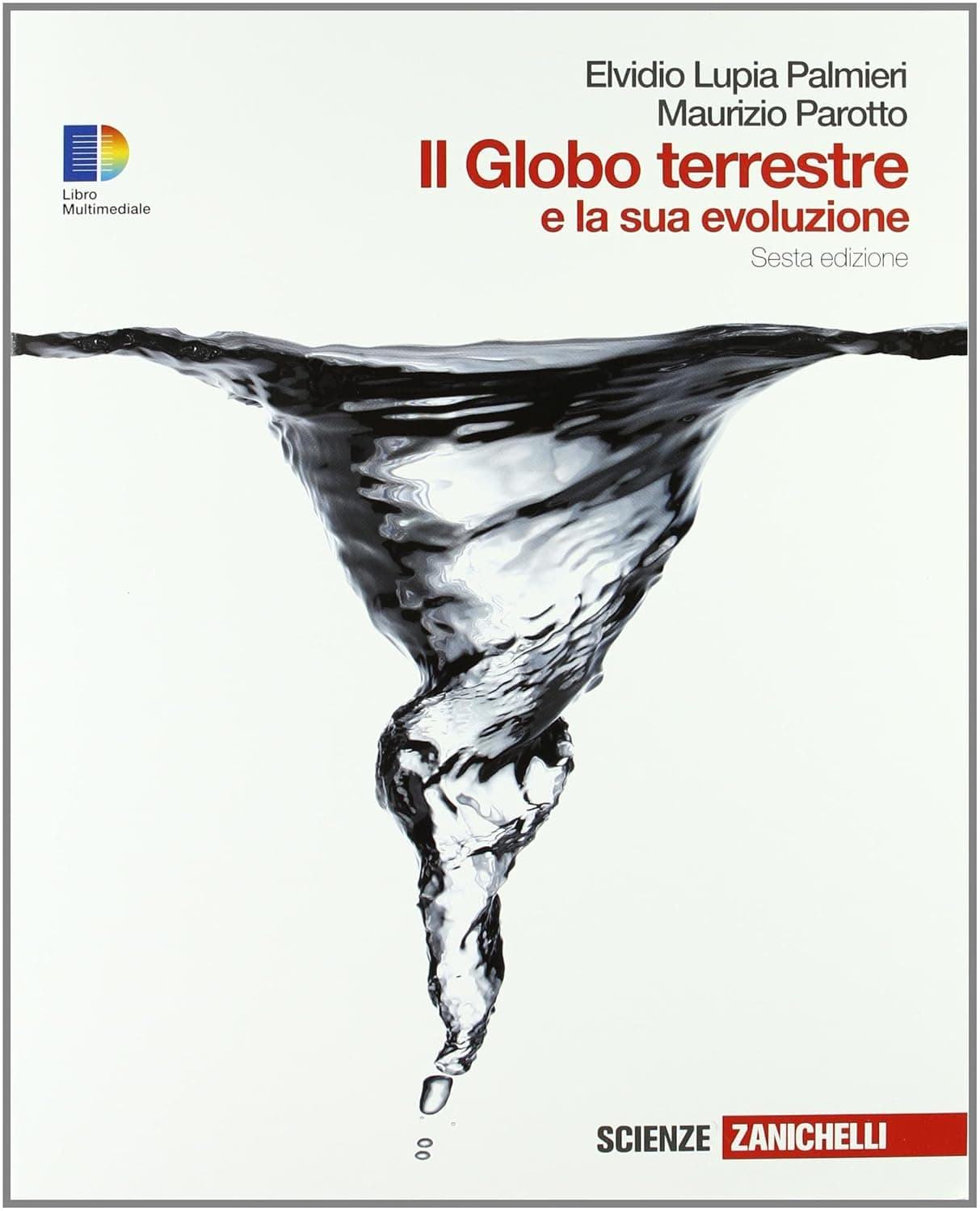 Globo Terrestre E La Sua Evoluzione  6Ed. (Libro+Online)