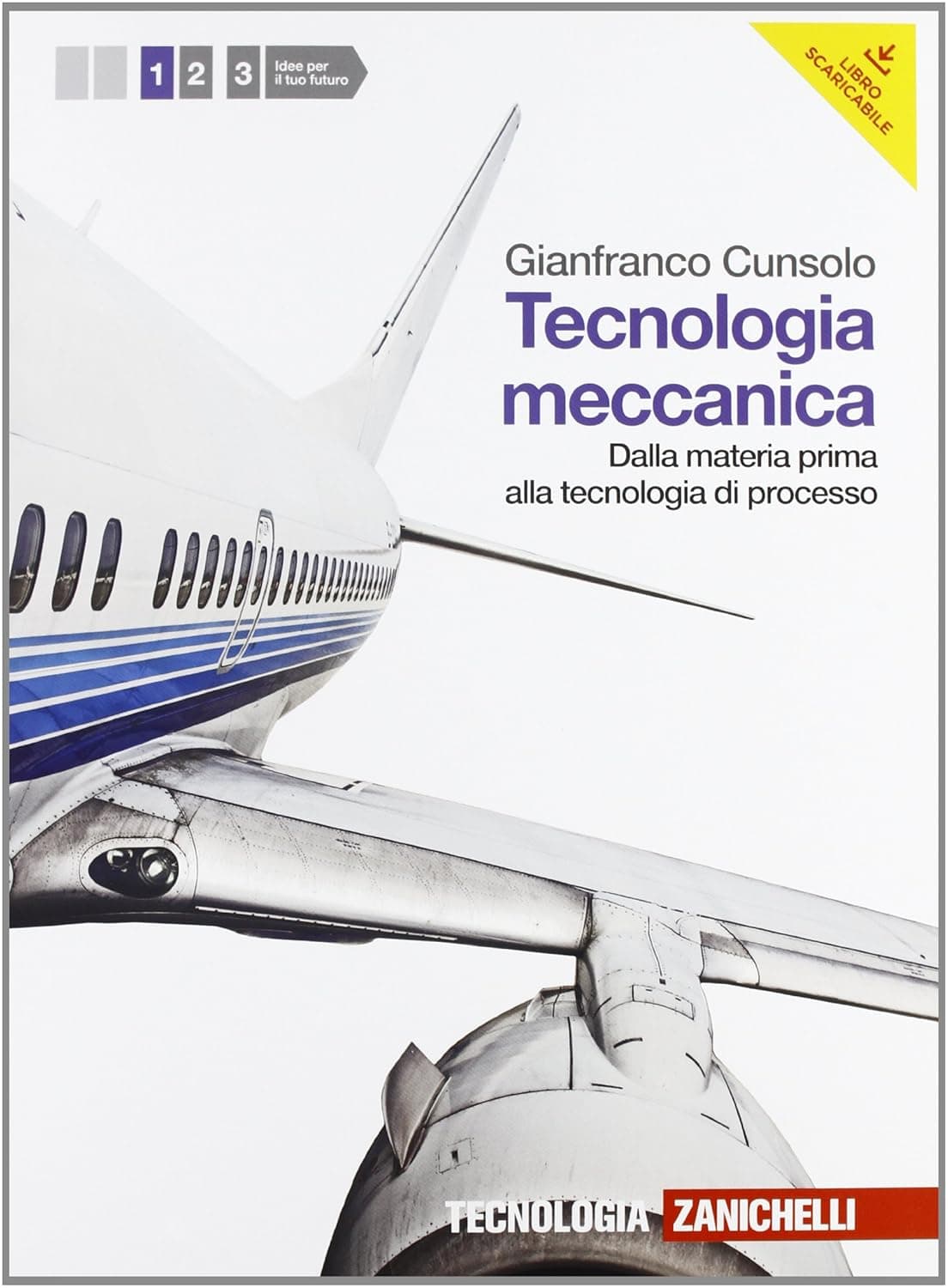 Tecnologia Meccanica 1 (Lms Libro Misto Scaricabile)
