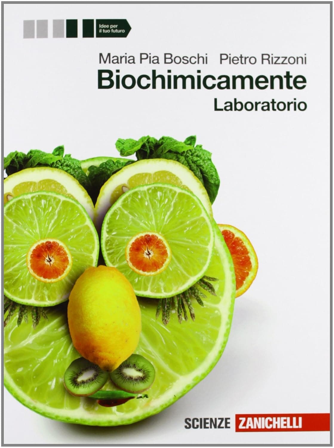 Biochimicamente. Volume Di Laboratorio