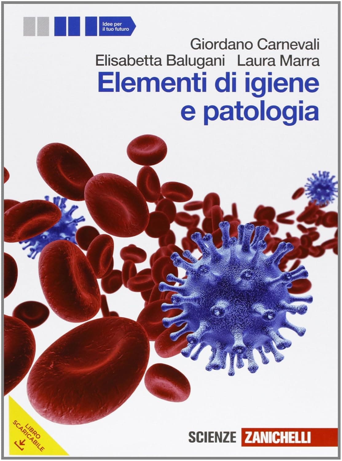 Elementi Di Igiene E Patologia + Risorse Scuolabook