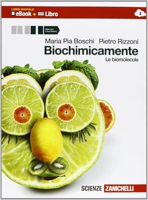 Copertina Biochimicamente. Le Biomolecole Libro Digitale