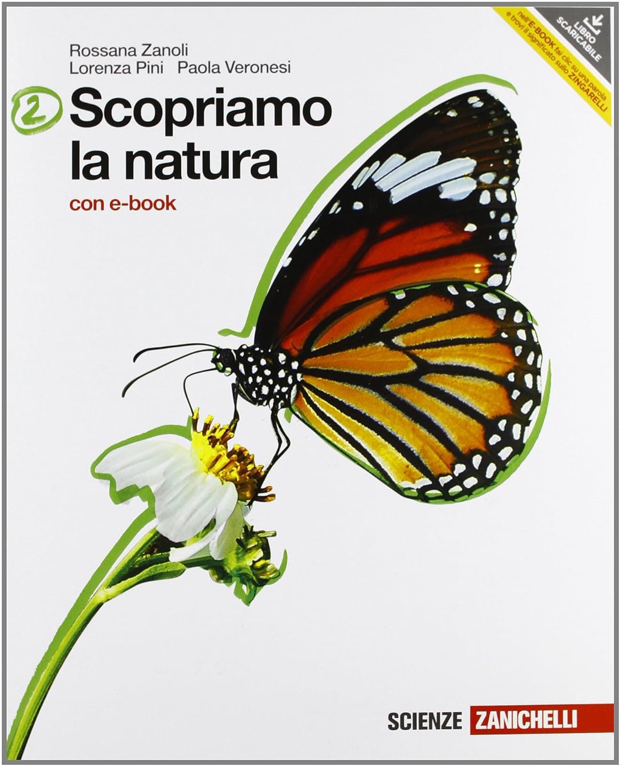 Scopriamo La Natura 2 Con Risorse Digitali (Lmm Libro Misto Multimediale)