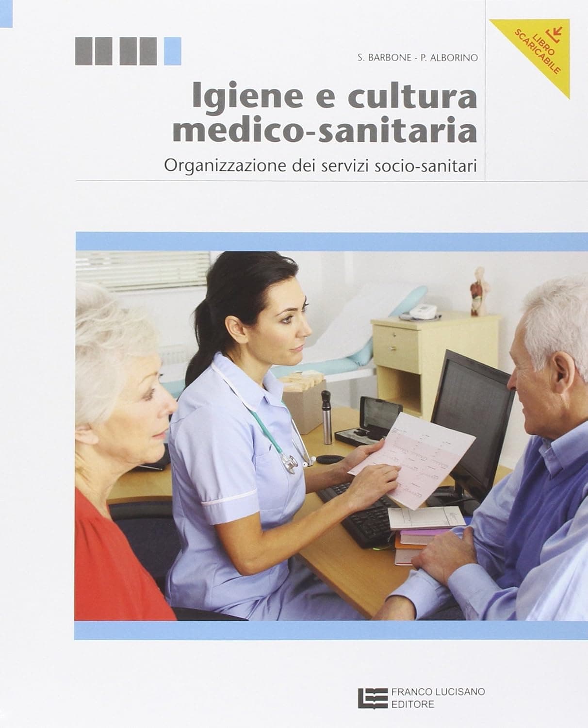 Igiene E Cultura Medico-Sanitaria + Risorse Scuolabook