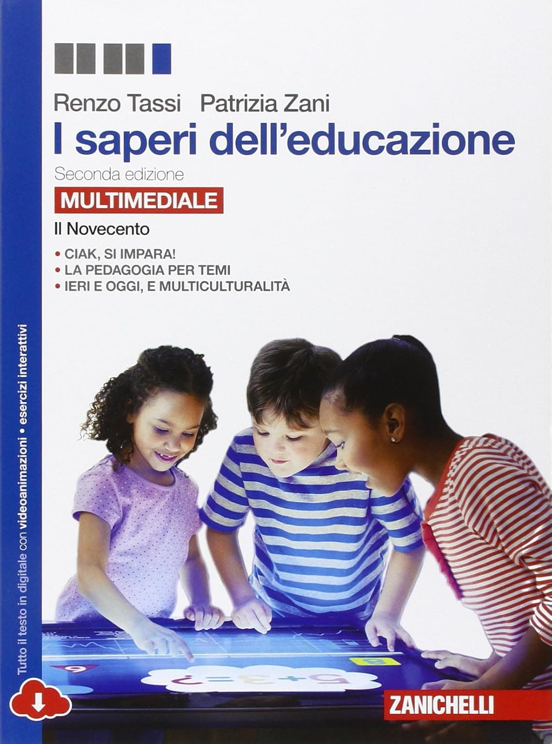 Saperi Dell'Educazione 2Ed  - Il Novecento Multimediale (Ldm)