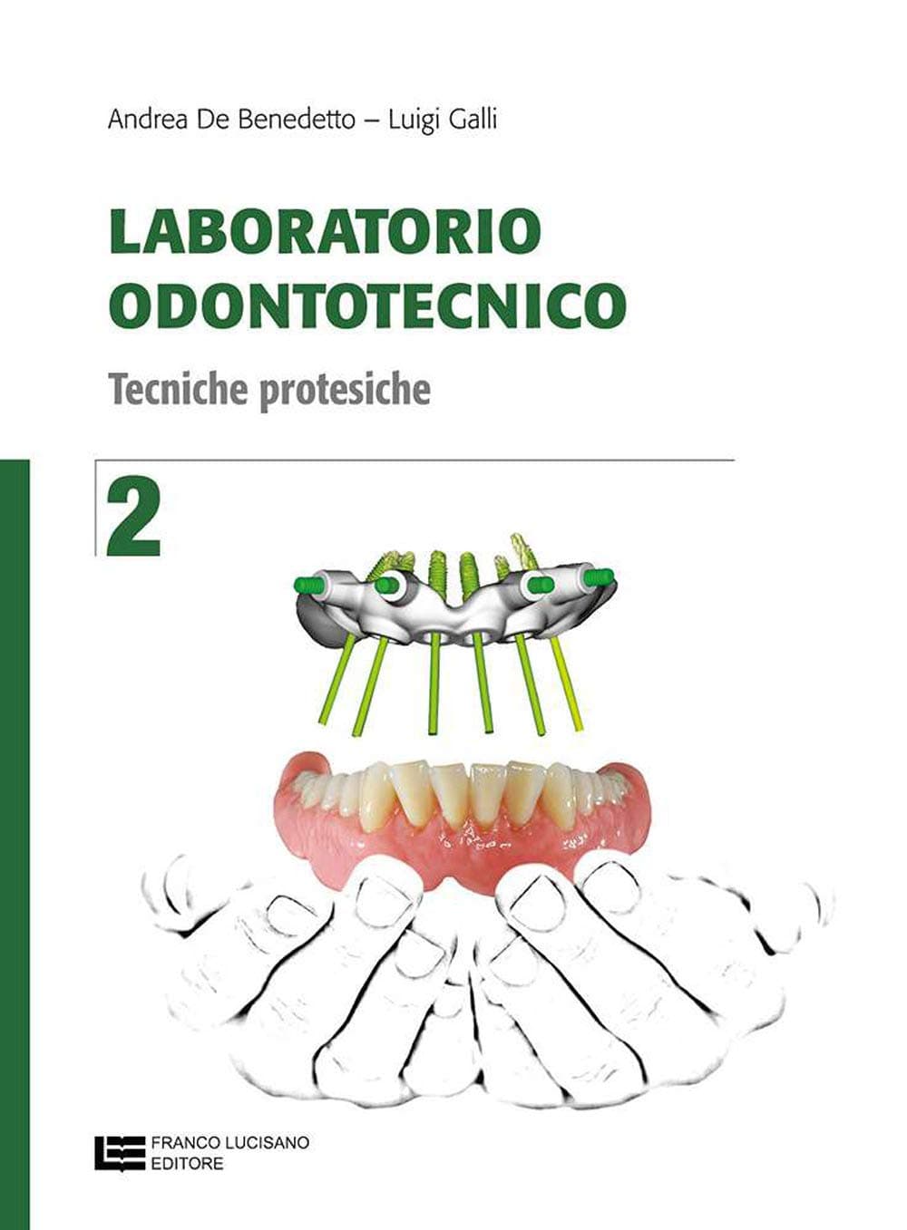 Laboratorio Odontotecnico - Volume 2 (Ld)