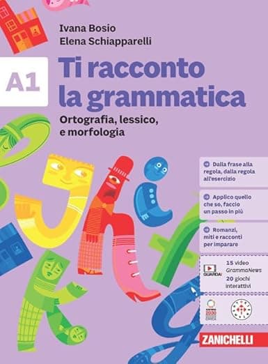 Ti Racconto La Grammatica - Confezione Vol. A1 + Vol. A2 + Quaderno (Ldm)