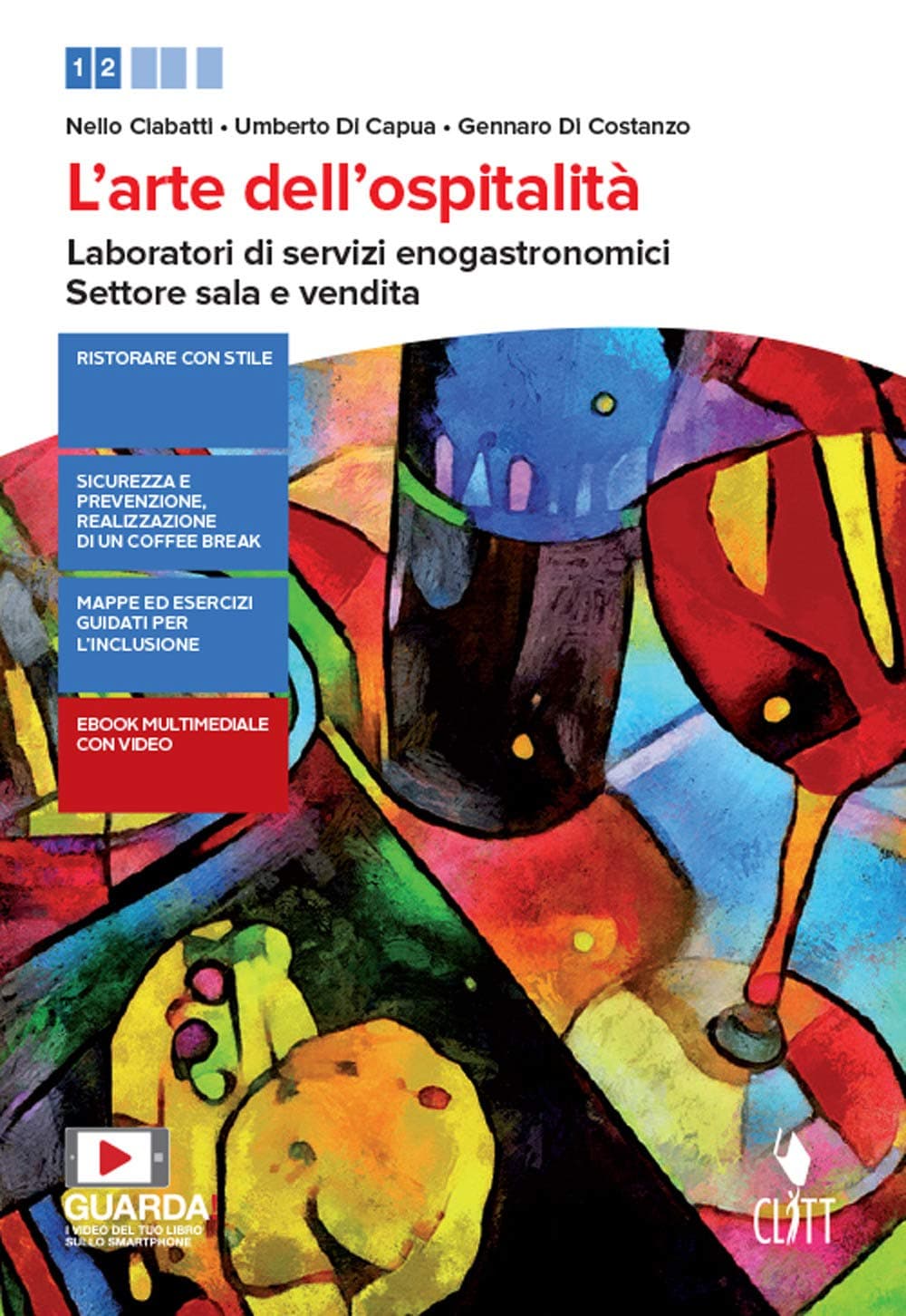 Arte Dell'Ospitalitã (L') - Volume Primo Biennio (Ldm)