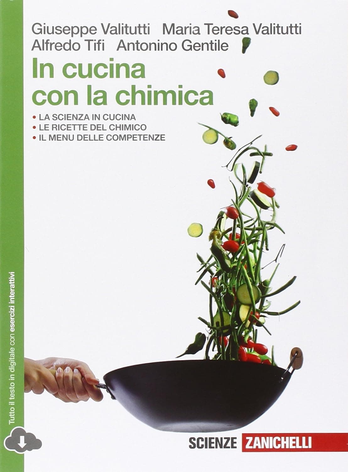 In Cucina Con La Chimica - Volume Unico (Ld)
