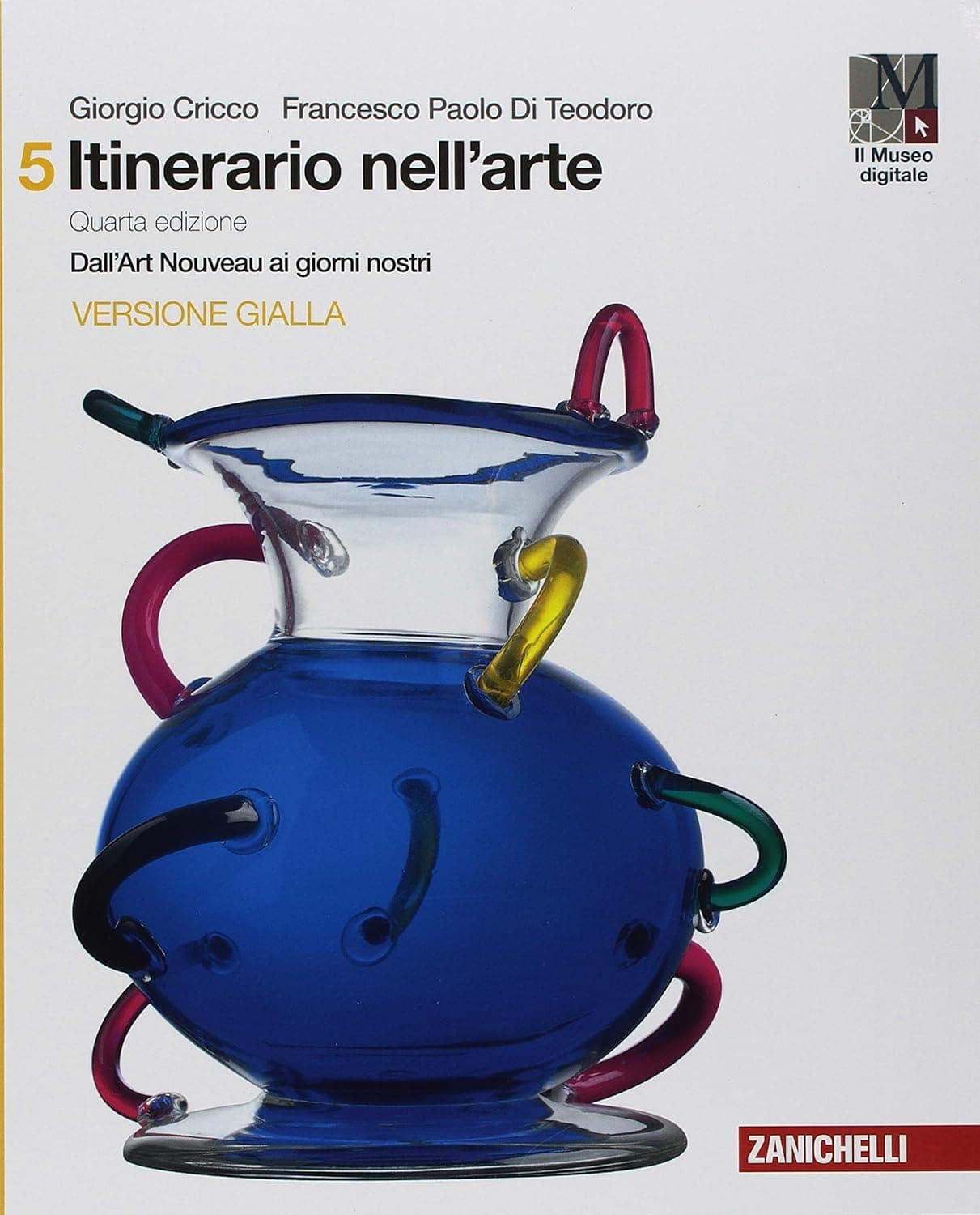 Itinerario Nell'Arte 4A Edizione Versione Gialla - Volume 5 Con Museo (Ldm)