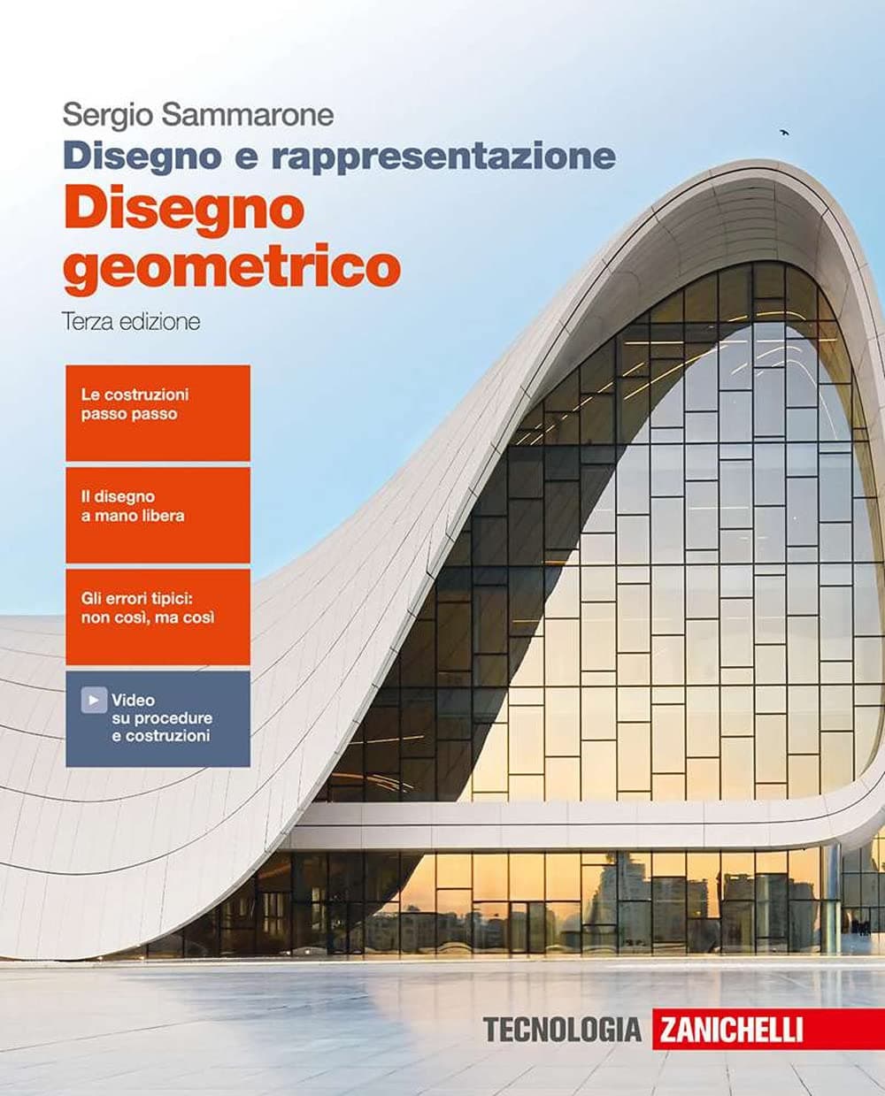Disegno E Rappresentazione 3Ed. - Volume Disegno Geometrico (Ldm)
