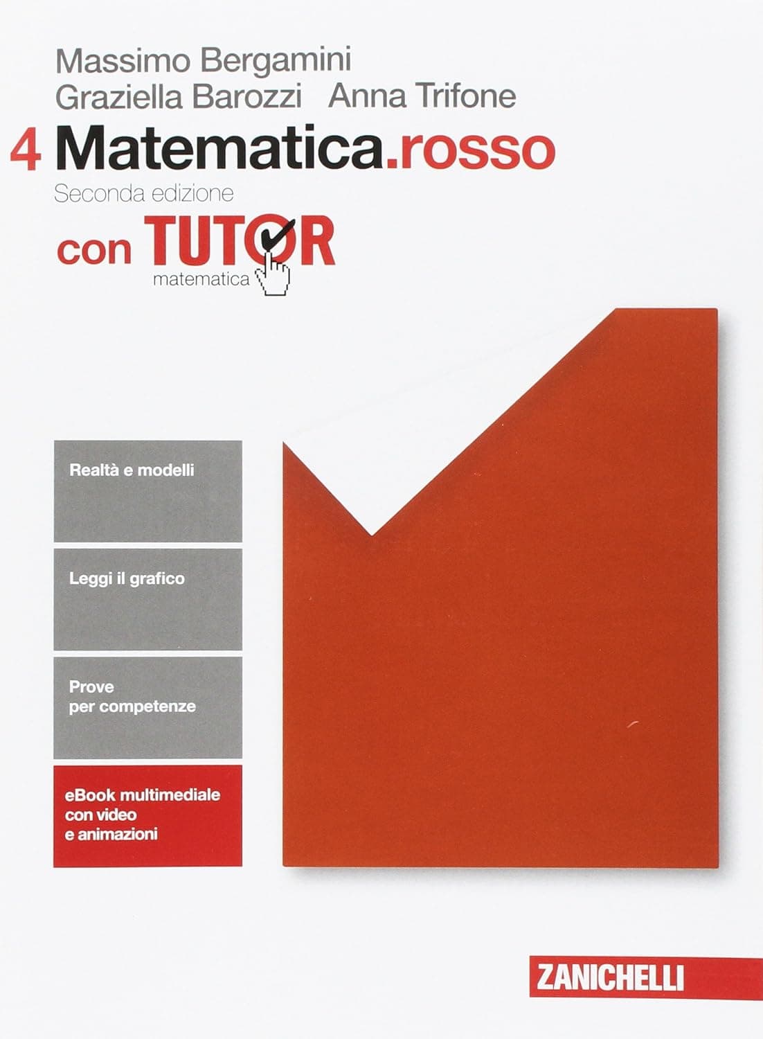 Matematica.Rosso 2Ed. - Volume 4 Con Tutor (Ldm)
