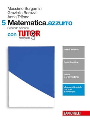 Copertina Matematica.Azzurro 2Ed. - Volume 5 Con Tutor (Ldm)