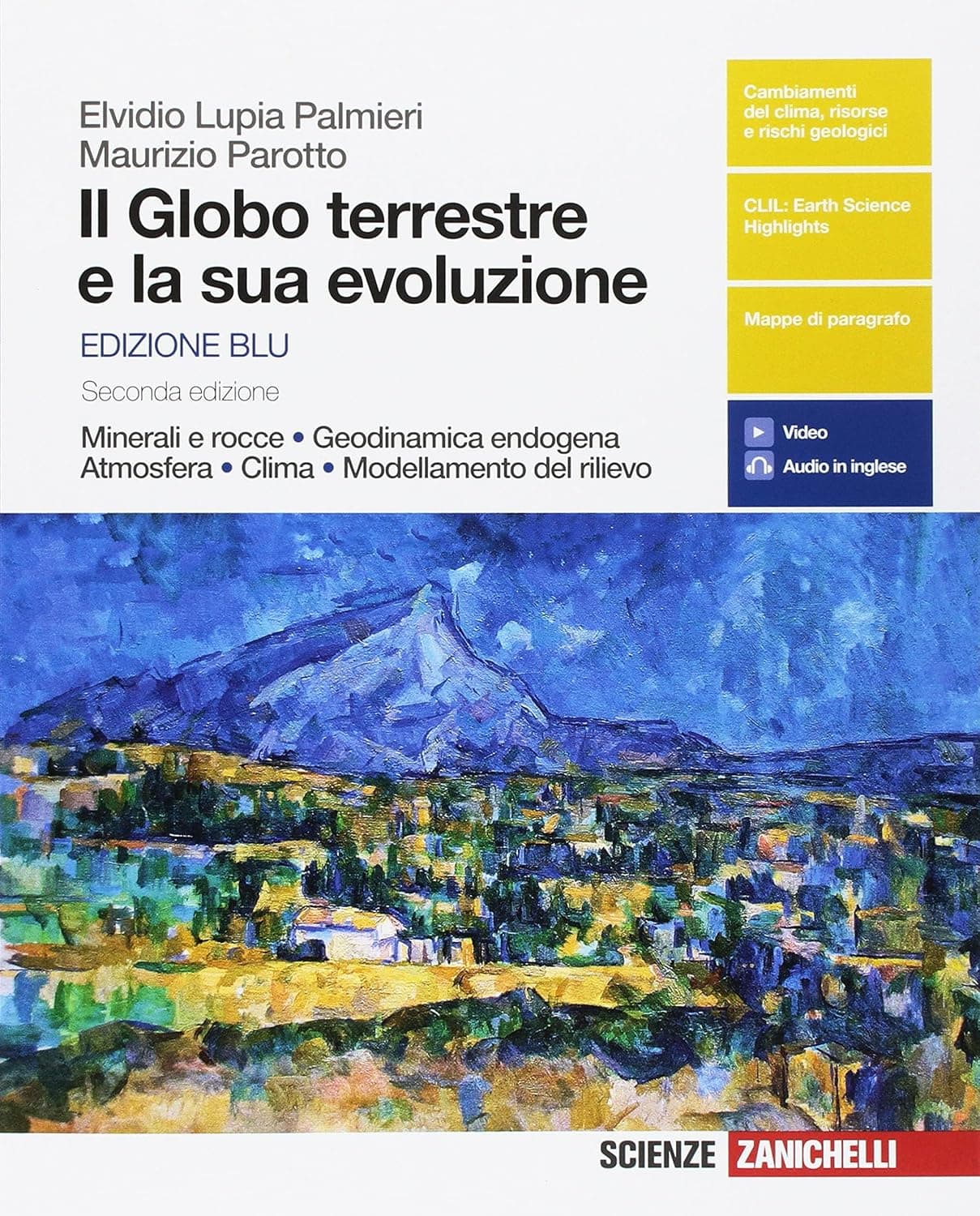 Globo Terrestre E La Sua Evoluzione (Il) - Edizione Blu - 2Ed (Ldm)